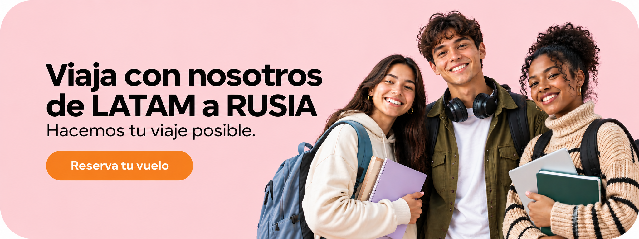Viaja con nosotros de LATAM a Rusia. Hacemos tu viaje posible.